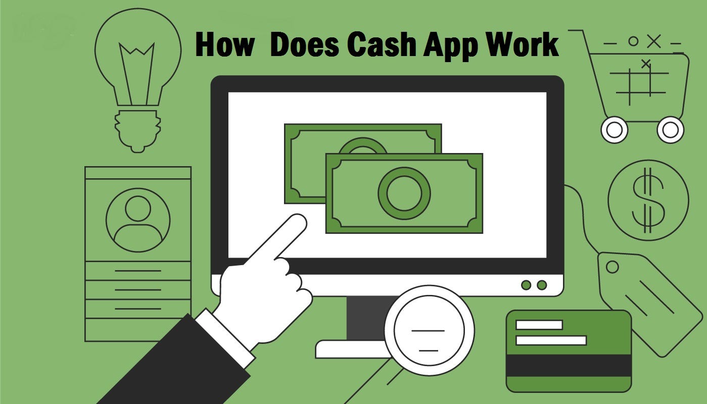 How Does The Cash App Work The Cash App Is Simply An Application By Erina Blair Medium