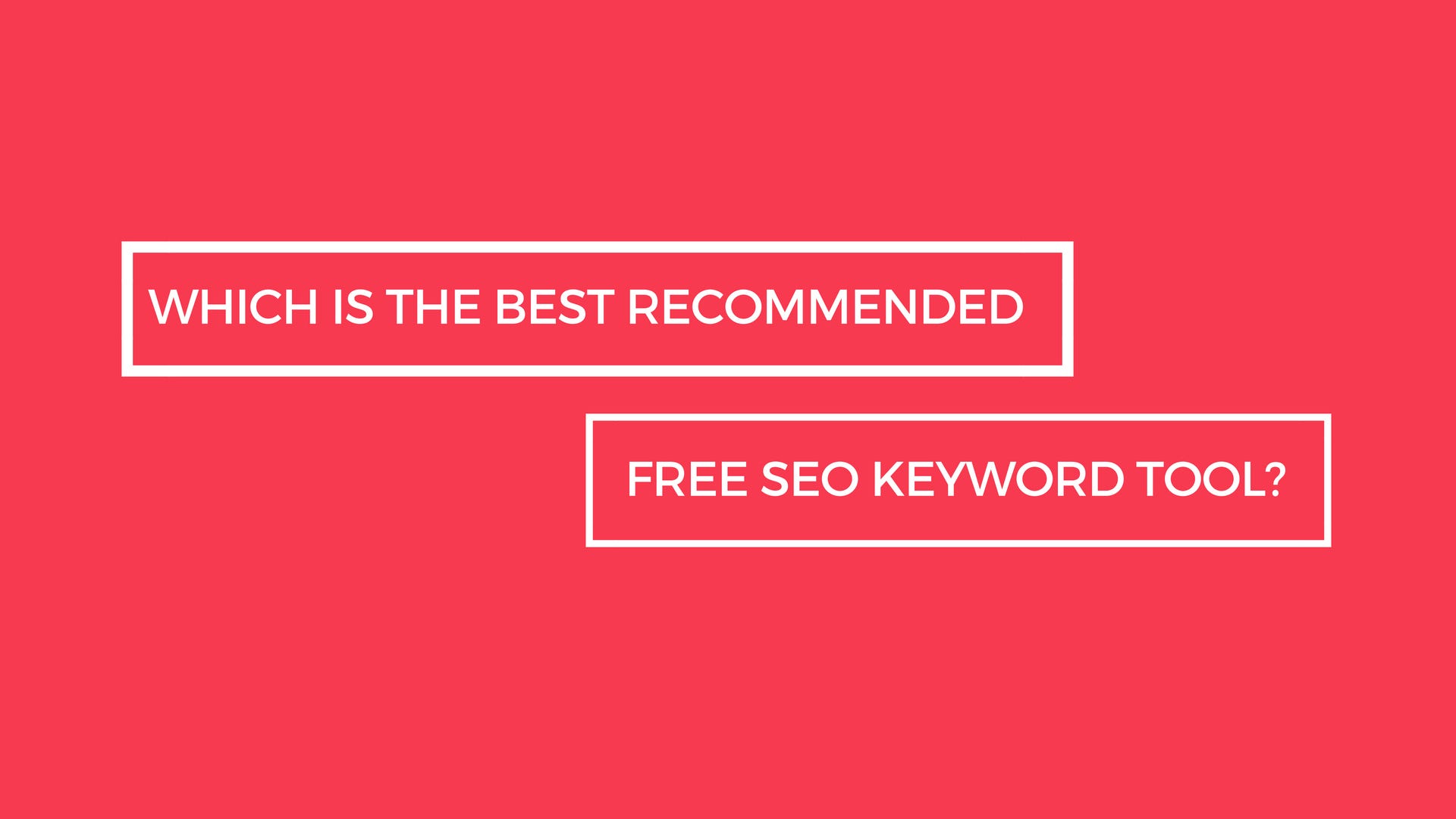 Which Is The Best Recommended Free Seo Keyword Tool By Prasanna J Medium