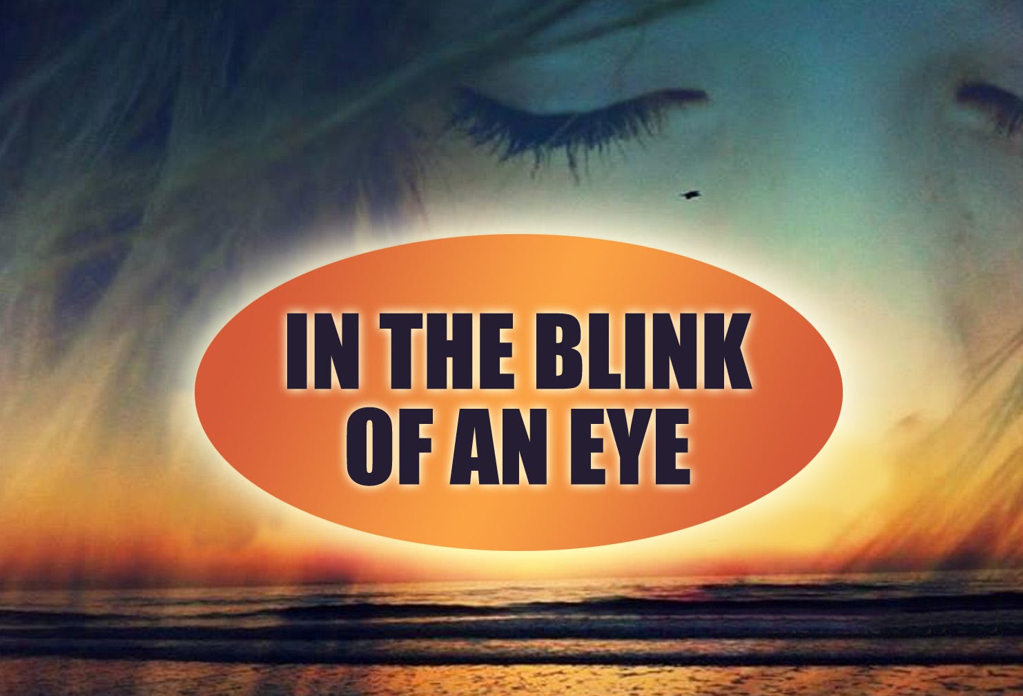 In The Blink Of An Eye Life Will Be Over By Michelle Monet The Creative Cafe In The Blink Of An Eye Life Will Be Over By Michelle Monet The Creative Cafe