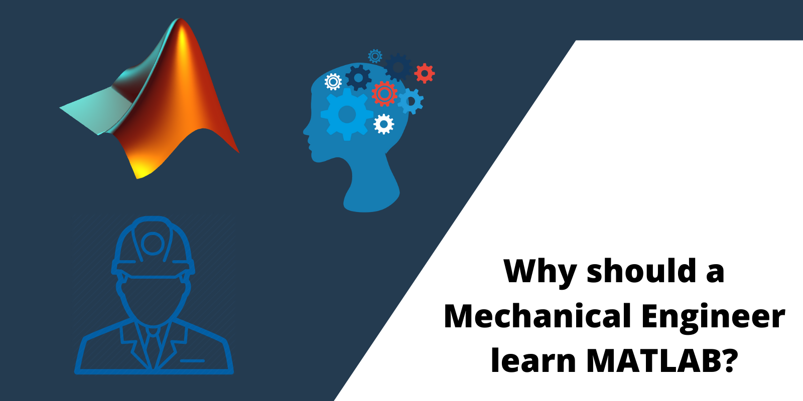 MATLAB and the Mechanical Engineers | by Rinika Paul | Nerd For Tech |  Medium