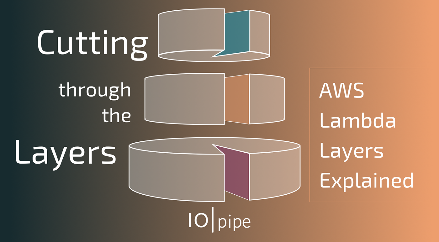 Cutting Through the Layers AWS Lambda Layers Explained by Michael