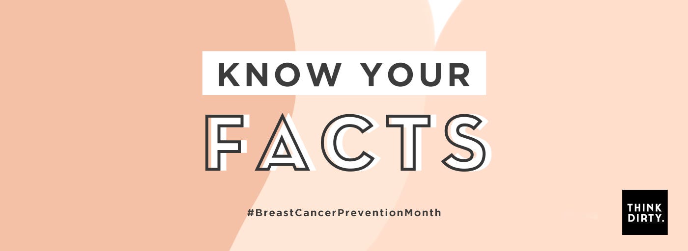 Key Facts On Breast Cancer Many Women Know That Breast Cancer Is By Nina Finkhouse Think Dirty Medium