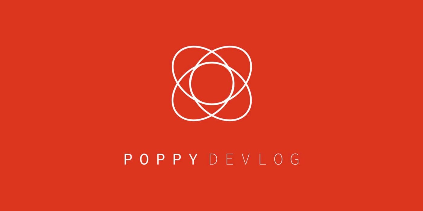 Poppy Devlog Nr 4 Sesameseed Blog Medium