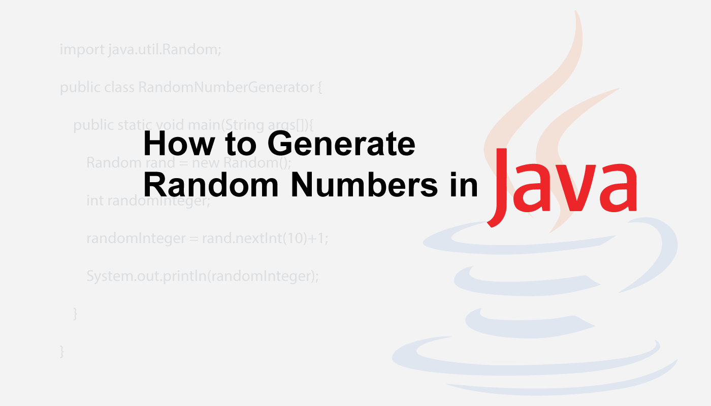 How To Generate Random Numbers In Java By Minhajul Alam Medium