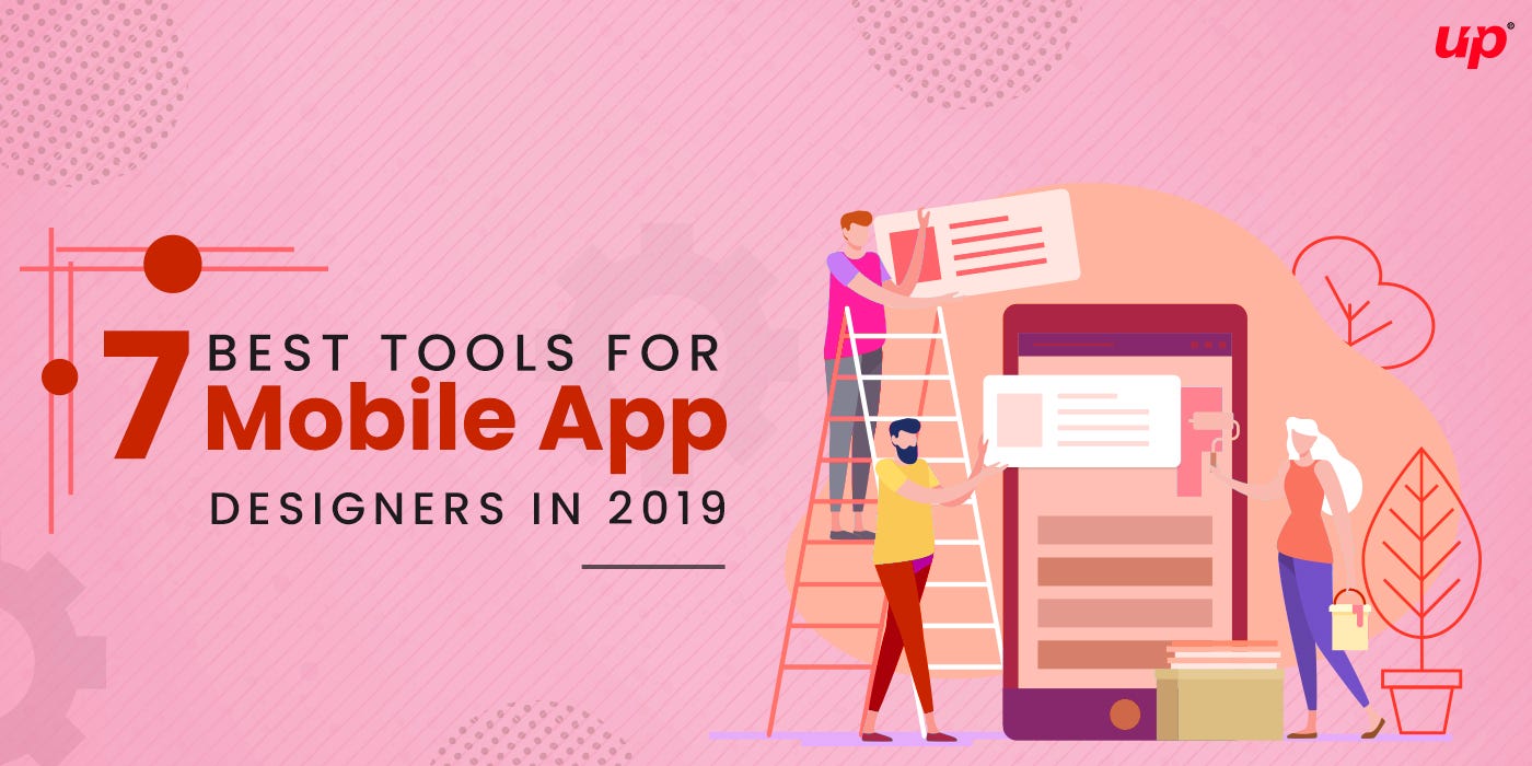 7 Best Tools for Mobile App Designers in 2019 Fluper Official Medium