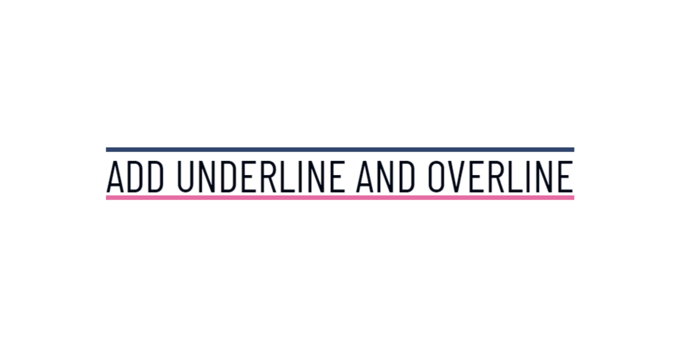 Underline Overline Text Html Css Medium