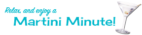 Martini Minute