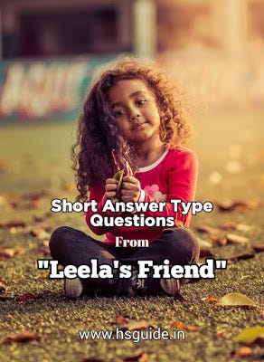 Leela S Friend Short Answer Type Questions From Leela S Friend By Hsguide Medium