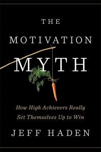 The-Motivation-Myth-Jeff-Haden-Cover