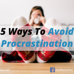 5 Ways To Avoid Procrastination