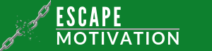 Escape Motivation