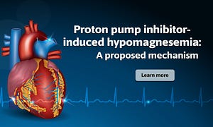 Proton Pump Inhibitor-induced Hypomagnesemia: A Proposed Mechanism | By ...