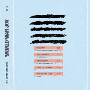 Resultado de imagem para The Chainsmokers â€” World War Joyâ€¦Push My Luck.rar