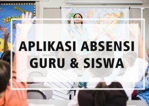 Software Absensi Siswa Dan Guru Gratis By Kementrian Pendidikan Medium