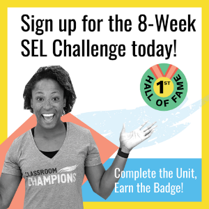 Ready for the Free 8-Week SEL Challenge? | by Darri Stephens | Classroom  Champions | Medium