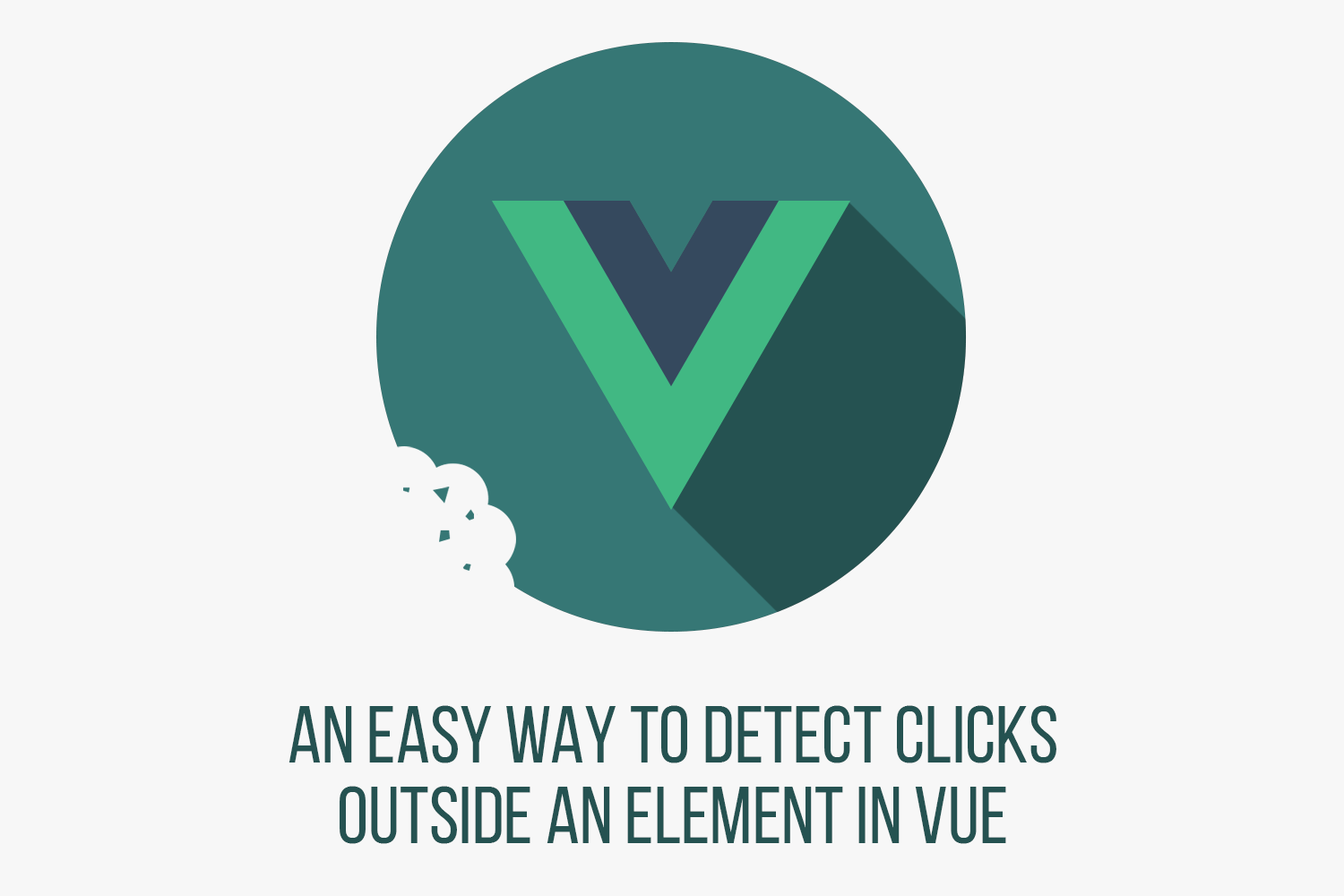 An Easy Way To Detect Clicks Outside An Element In Vue By Taha Shashtari Medium