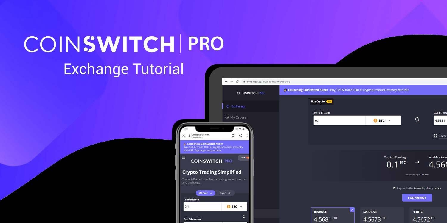 CoinSwitch Pro Exchange Tutorial For Desktop Users by CoinSwitch