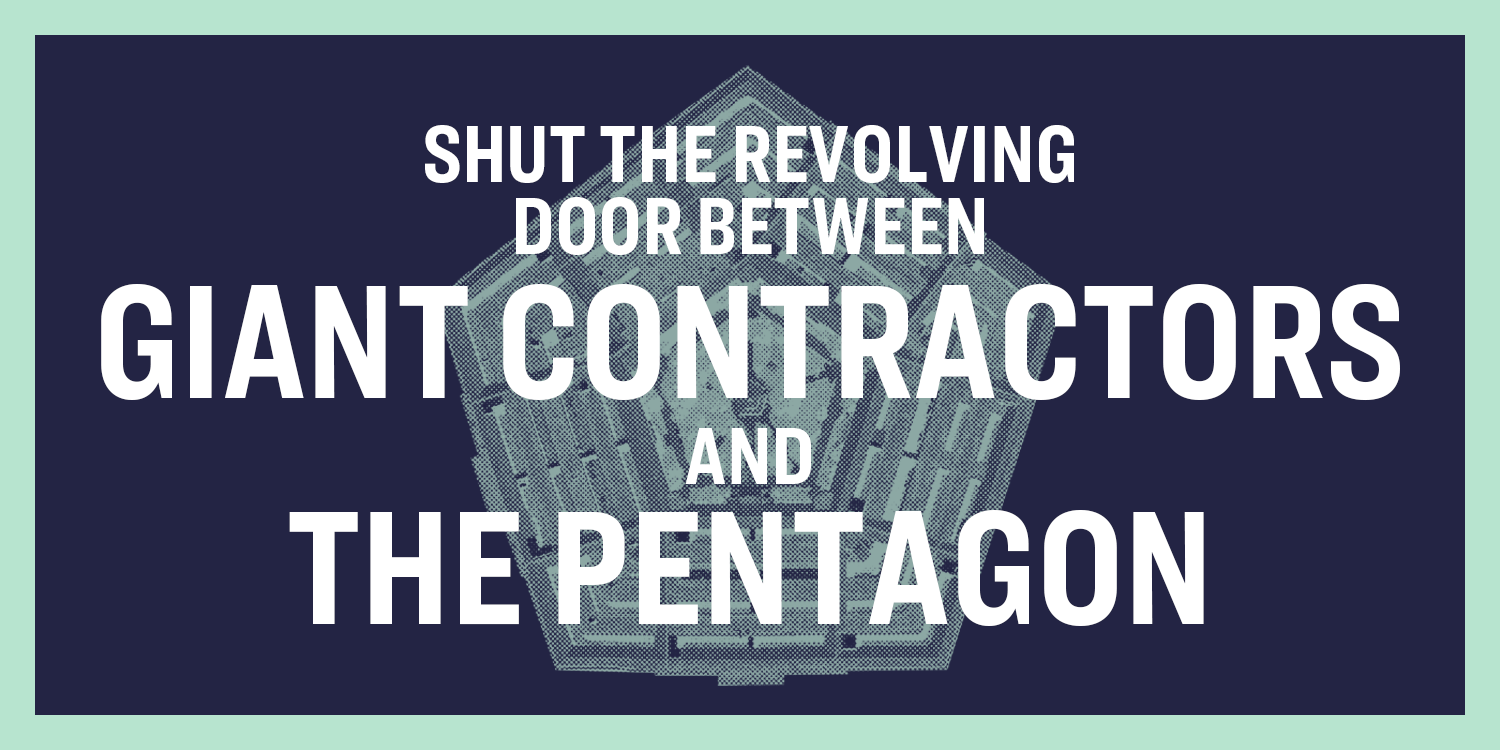It S Time To Reduce Corporate Influence At The Pentagon