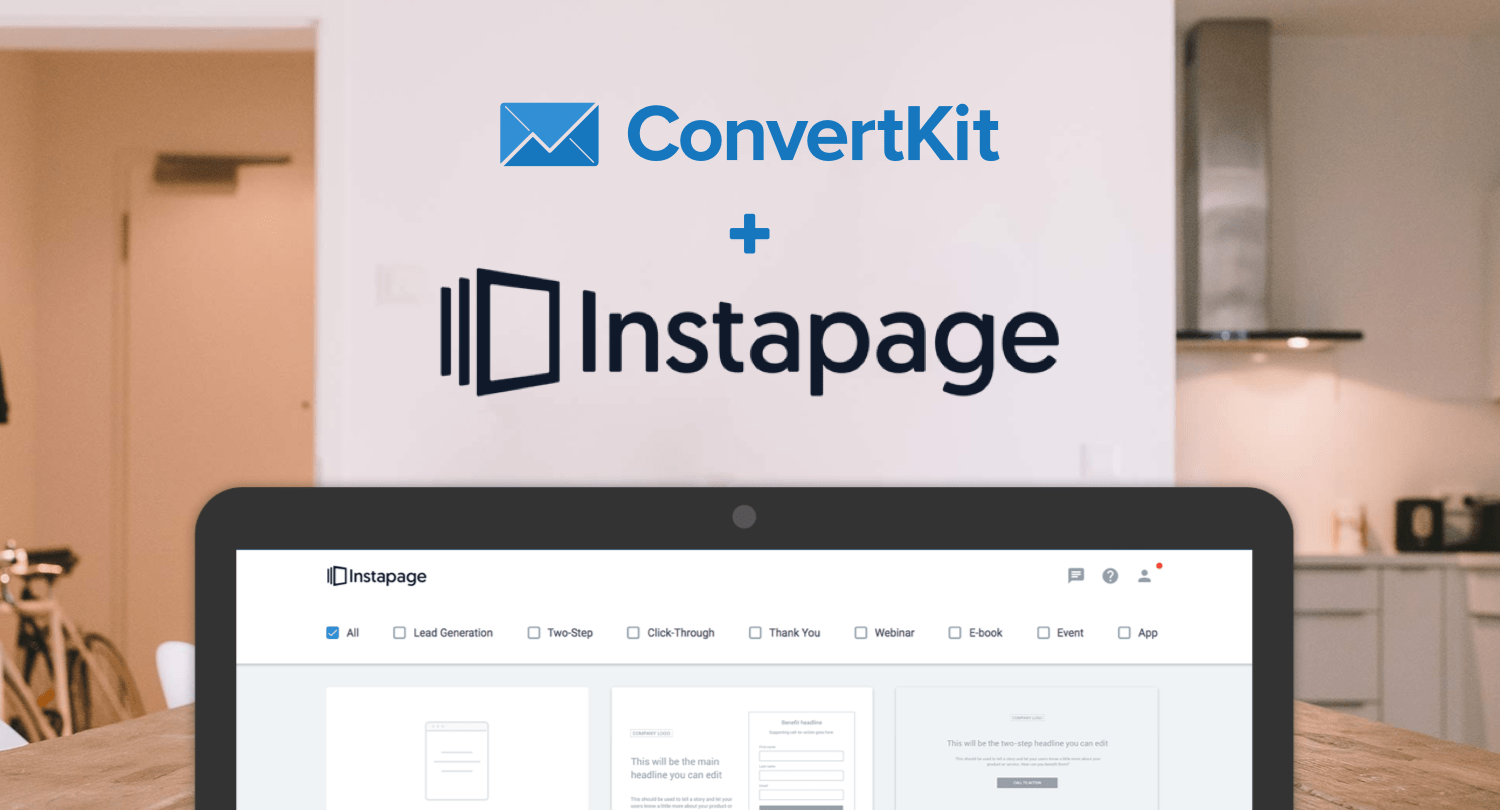ConvertKit + Instapage. Instapage + ConvertKit Build better… by