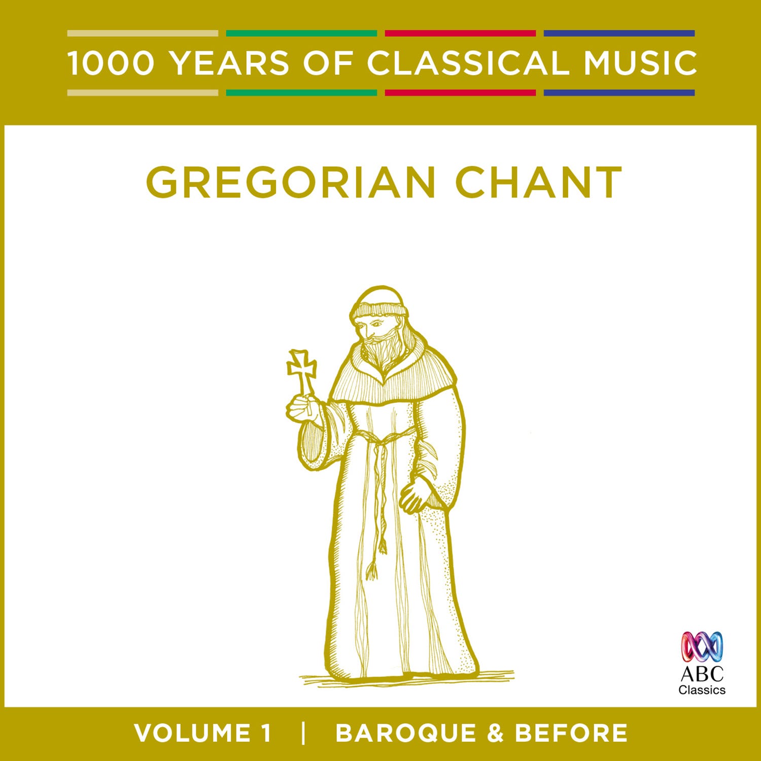 Gregorian Chant. Exquisitely pure melodies from the… by ABC Classics