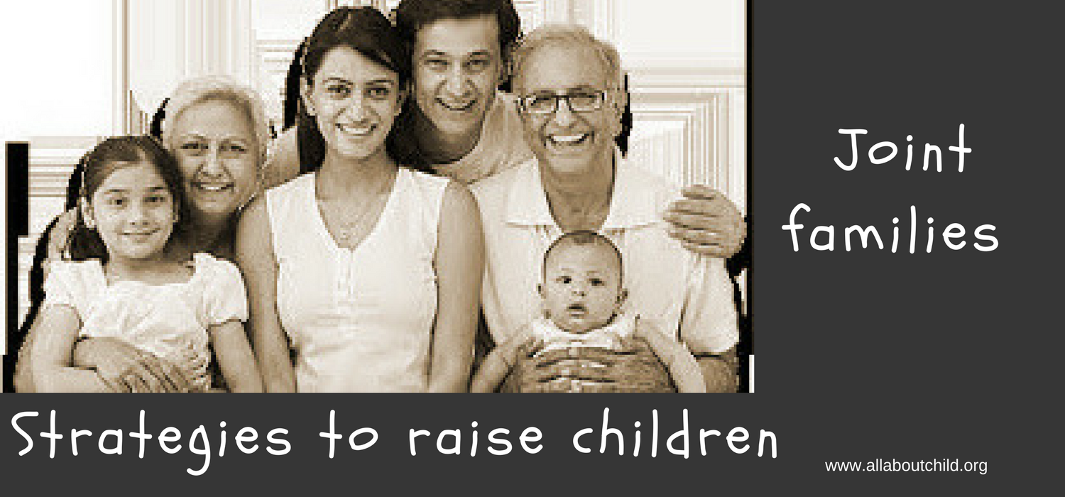 5 effective strategies to raise children in joint family by all about child medium raise children in joint family
