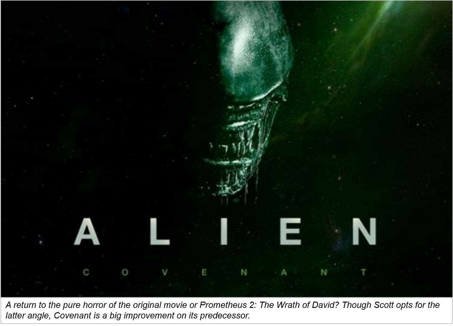 Alien Covenant Did Ridley Scott Break His Covenant With Fans