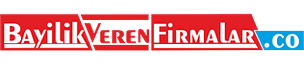 Bayilik Ve Franchise Veren Firmalar