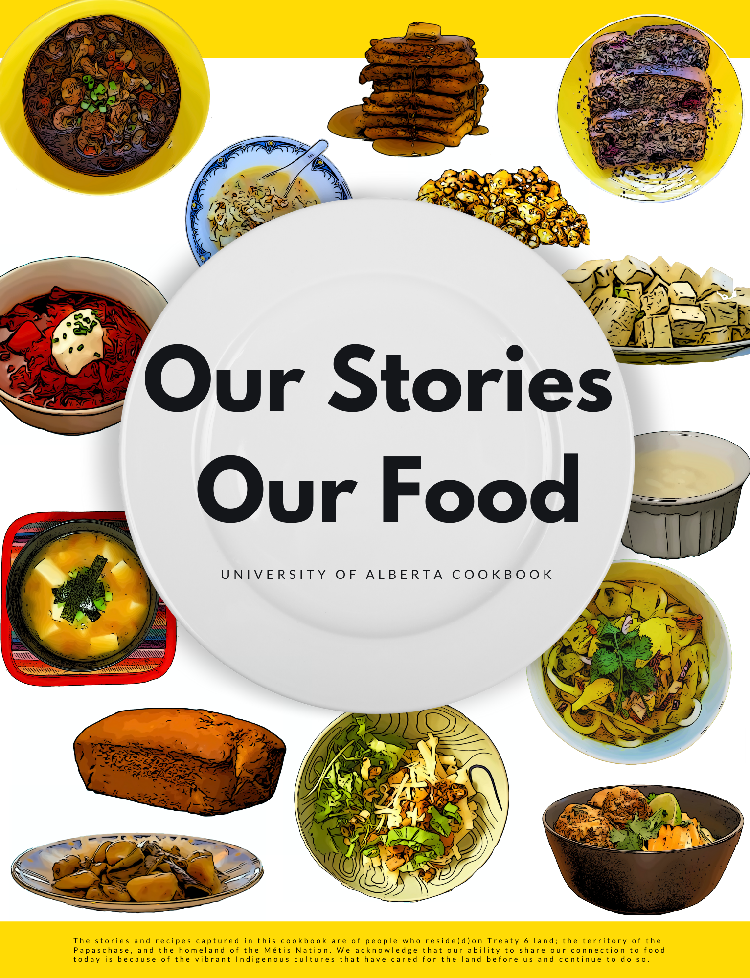 Our Stories, Our Food: The University of Alberta Cookbook