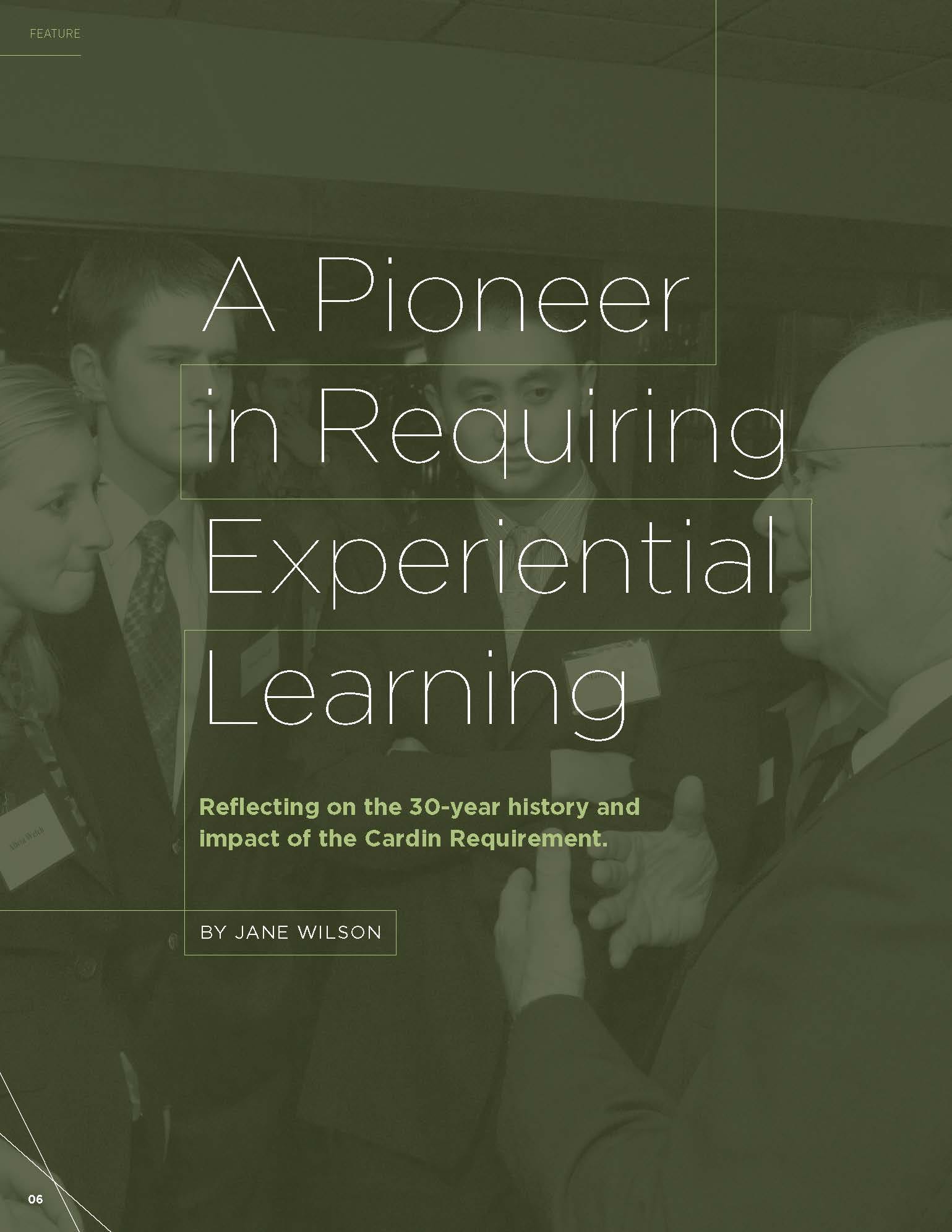 A Pioneer in Requiring Experiential Learning by Maryland Carey Law