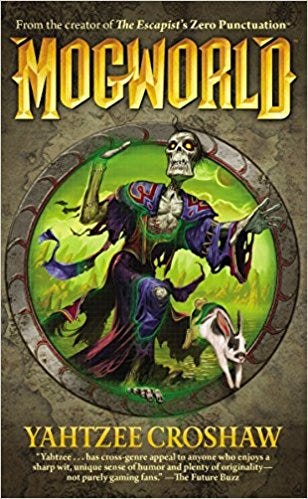 3 Mogworld Yahtzee Croshaw If You Re A Gamer Who Isn T Familiar By Ian Brison Medium