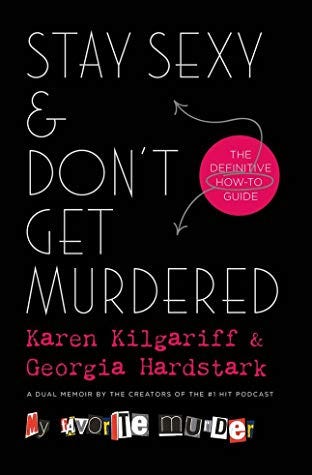 Cover art for Stay Sexy & Don’t Get Murdered from publisher Forge Books