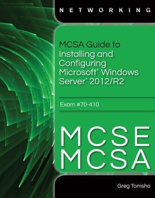 News Release Mcsa Guide To Installing And Configuring Microsoft Windows Server 12 R2 Exam 70 410 By Greg Tomsho By Gavinferguson Sep 21 Medium News Release Mcsa Guide To Installing And Configuring Microsoft Windows Server 12 R2 Exam 70 410 By Greg Tomsho By Gavinferguson Sep 21 Medium