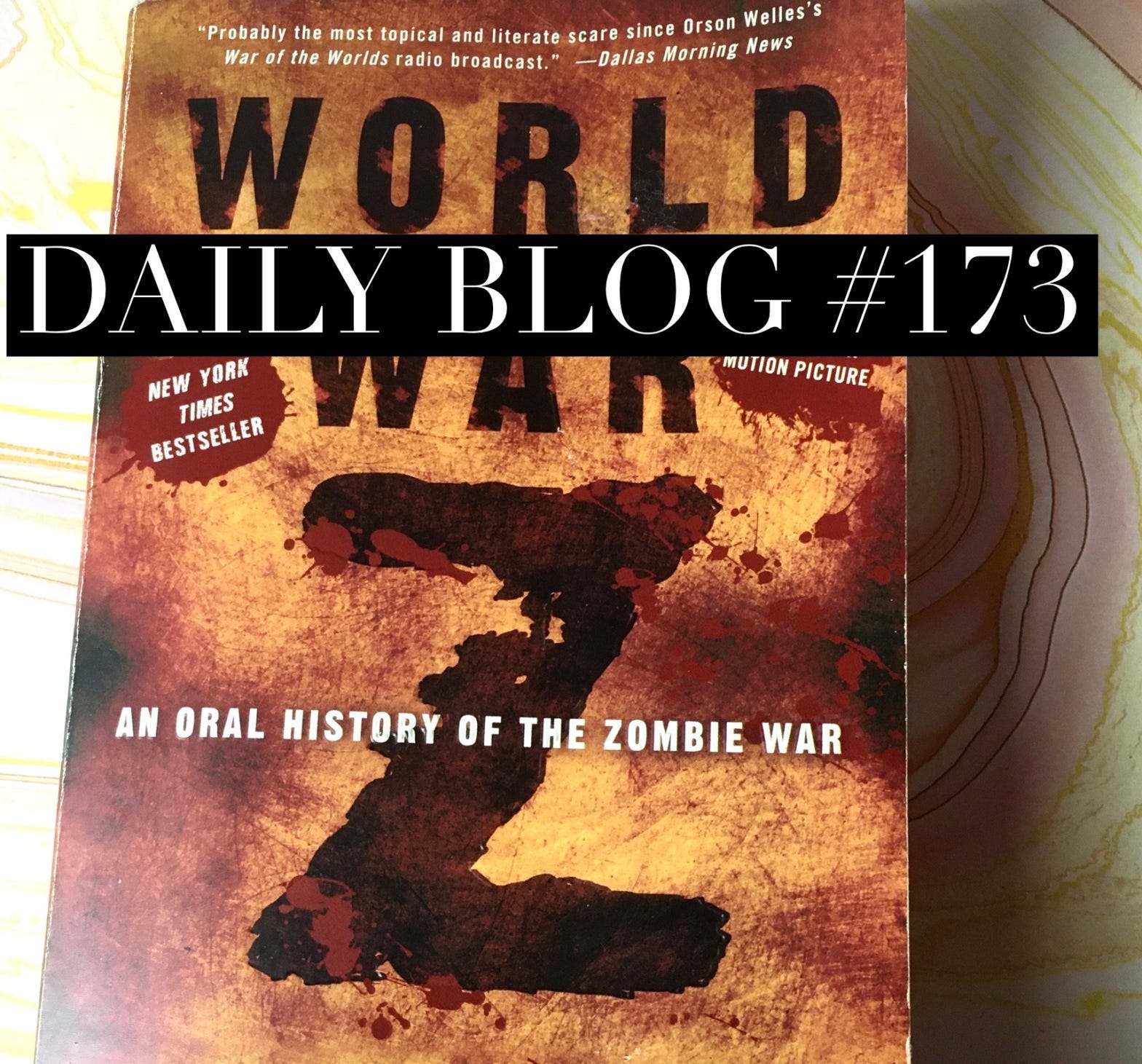 Daily Blog 173 Comparing World War Z Movie And Book Which Is Better By Abbi Grasso Medium