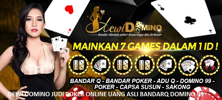 DewiDomino - Situs Poker Resmi Indonesia 1*rTn8ydARvPzIYqB4yUmrAA