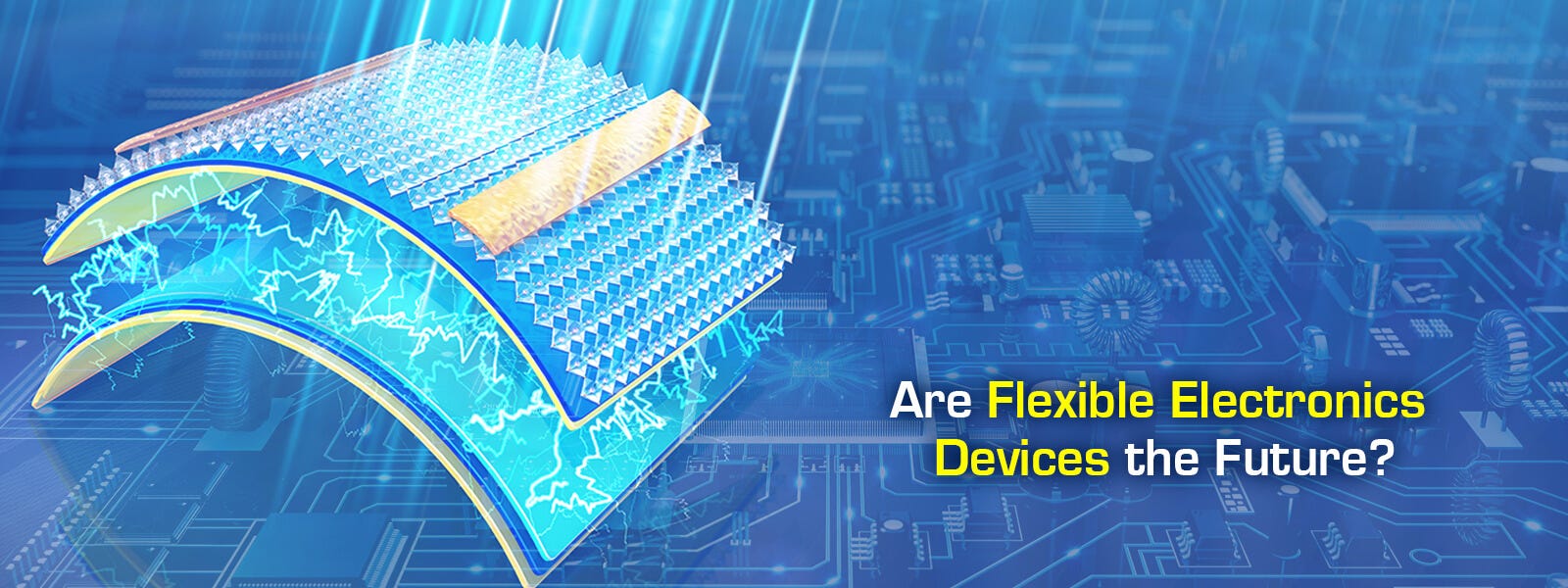 Are Flexible Electronics Devices the Future? | by V5 Semiconductor | Medium