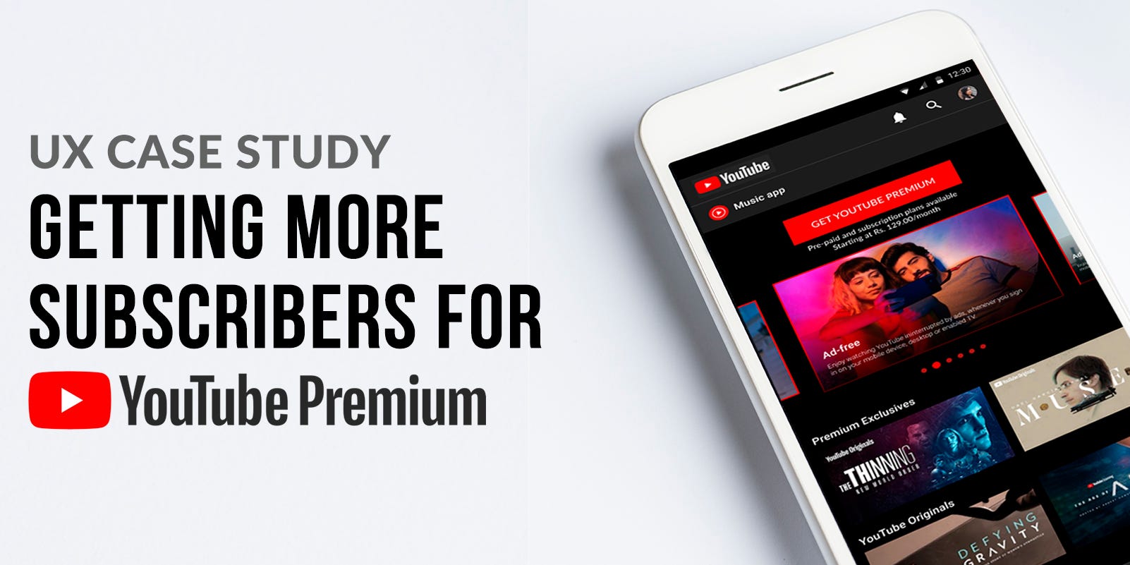 Helping Youtube Premium Increase Subscriber Base In India A Ux Case Study By Chandan Kumar Tiwari Bootcamp