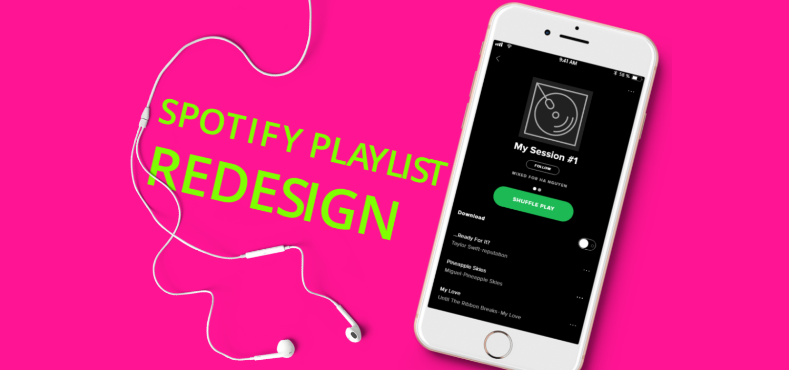 Redesign Spotify playlist experience as a self-taught designer