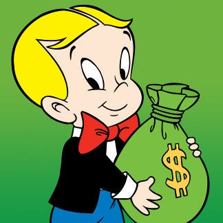 The story of a Richie Rich. I had a friend named Ralph. We were of ...