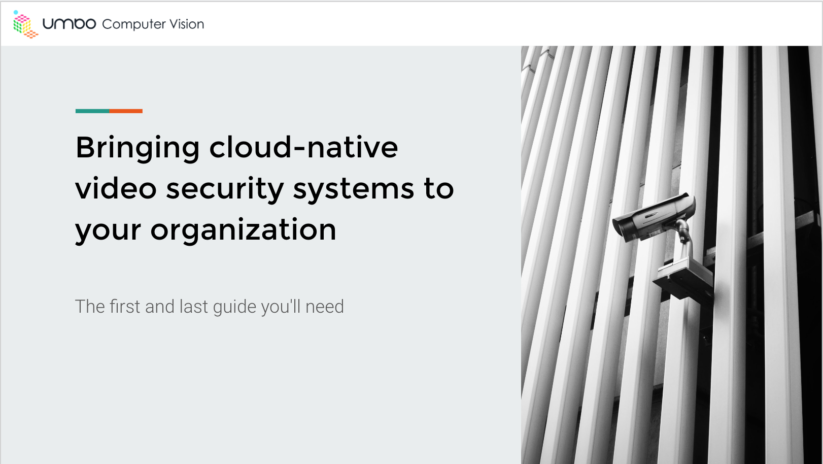 Looking To Bring Cloud Based Video Security Systems To Your