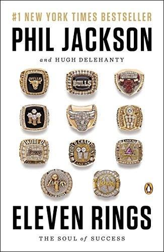 Kindle Eleven Rings The Soul Of Success By Phil Jackson By Bertramslaymaker Medium