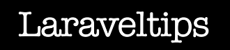 LaravelTips