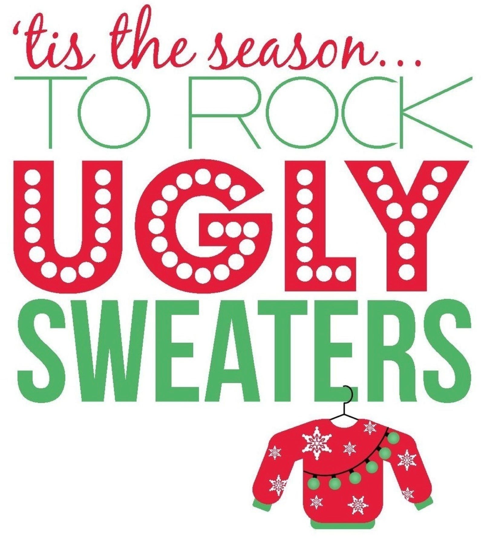 wear your ugly christmas sweater