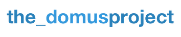 The Domus Project