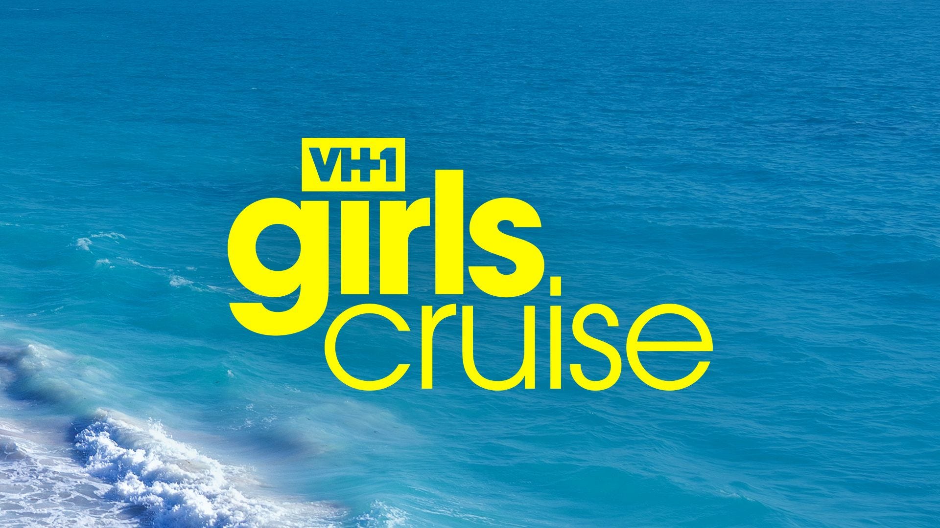 Vh1 Watch Girls Cruise Season 1 Episode 5 Movies Grand Medium