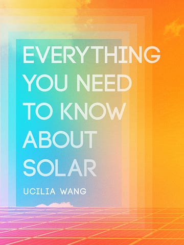 Everything You Need To Know About Solar