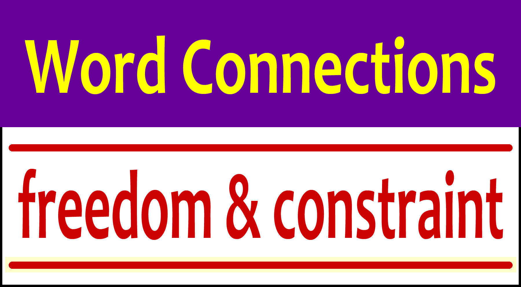 Word Connections Freedom Constraint The Philipendium Medium