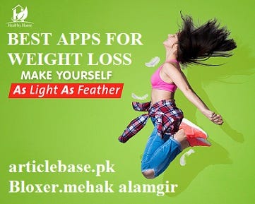 Best Weight Loss Apps Weight Loss And Fitness Take Time And By Mehak Alamgir Medium