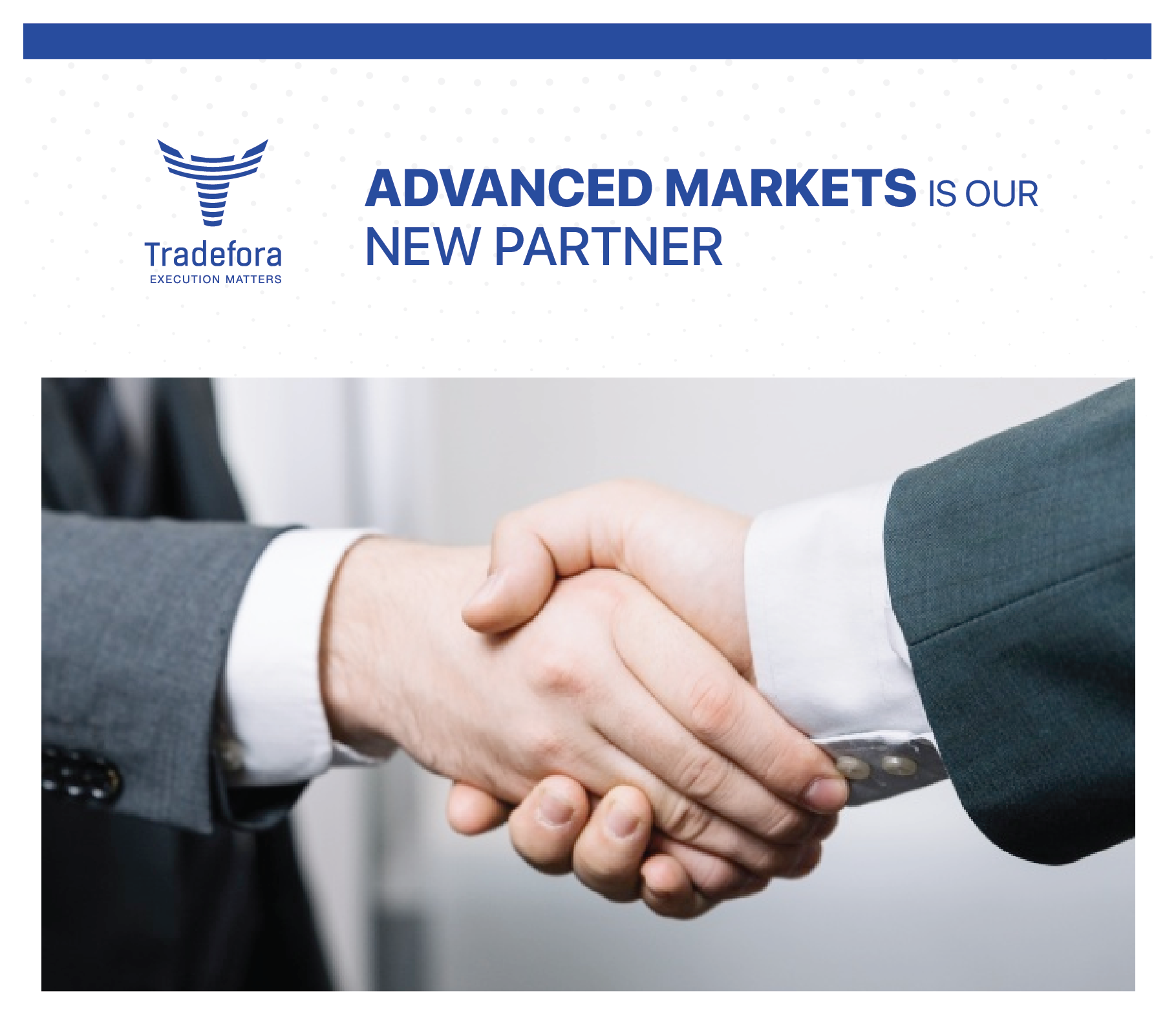 Tradefora partners with Advanced Markets to enhance its ...