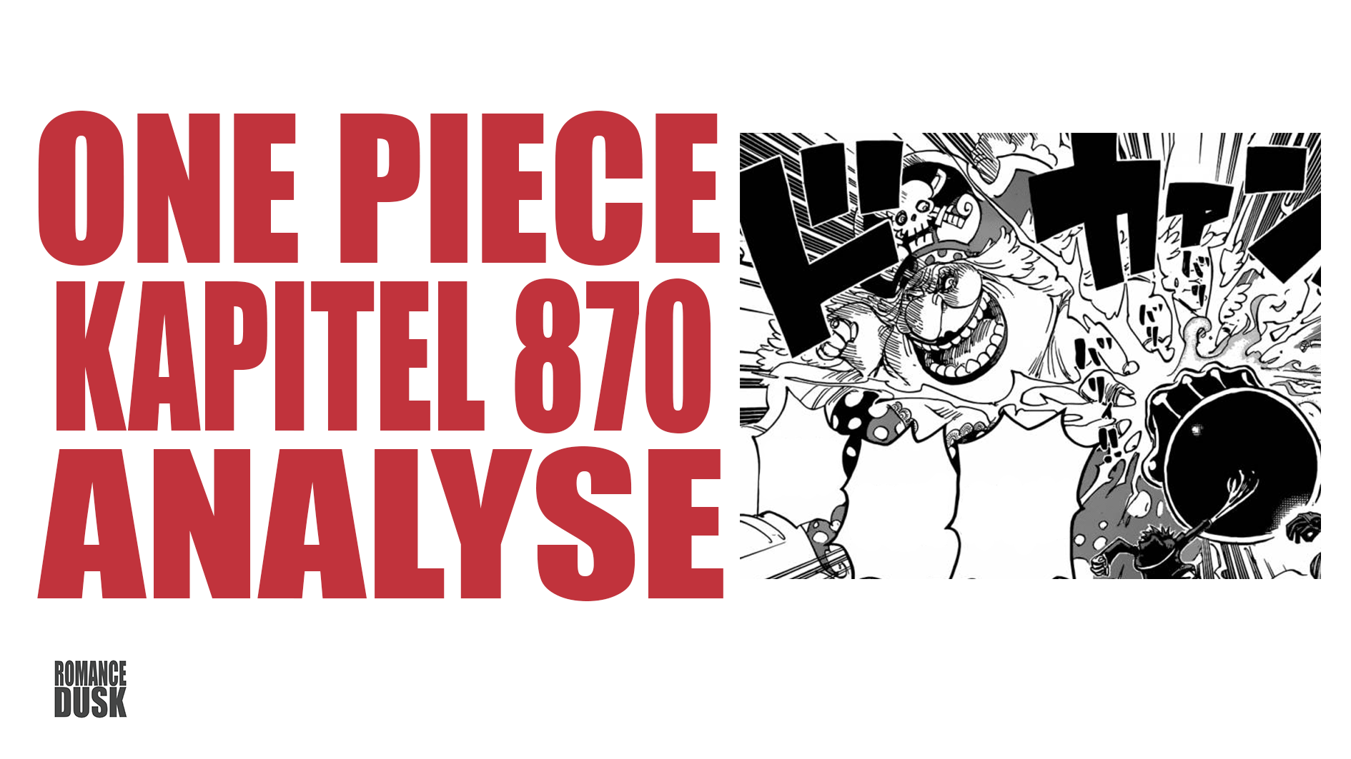 One Piece Kapitel 870 Analyse Romance Dusk By Romance Dusk Medium