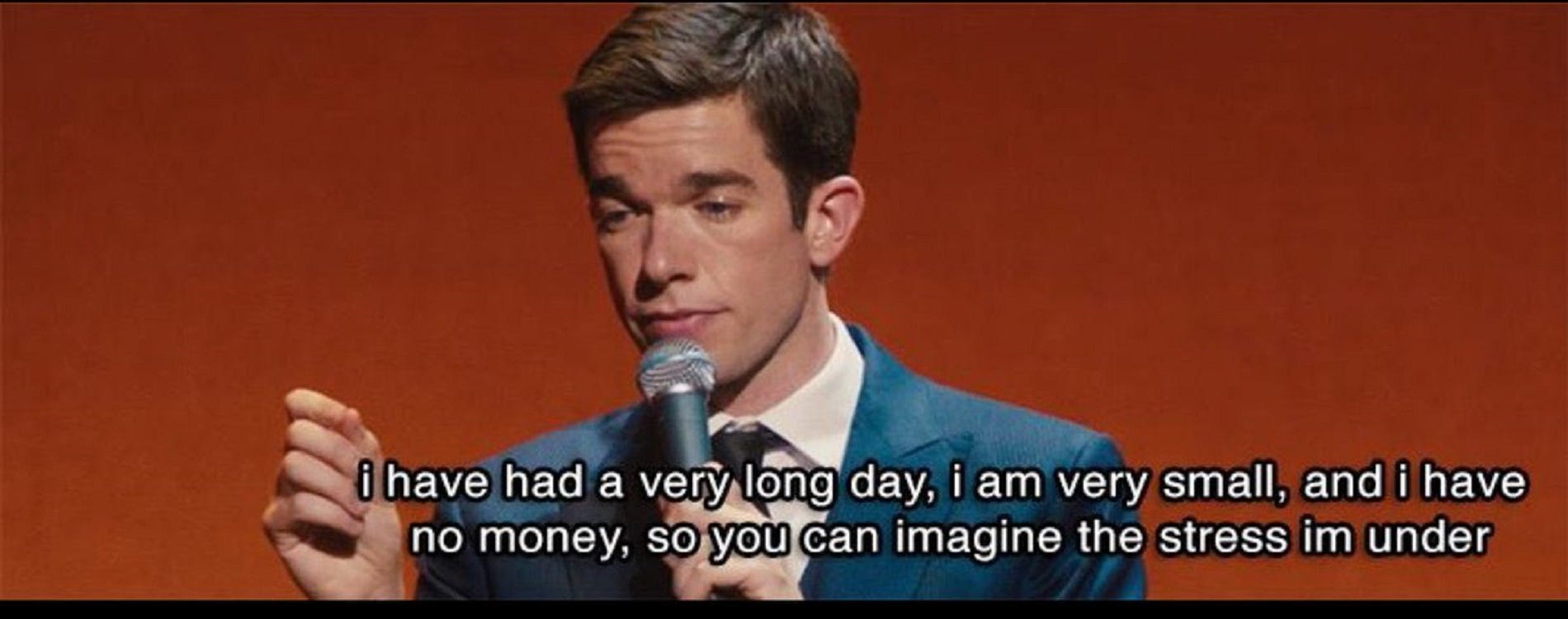 I Am Very Small And I Have No Money John Mulaney Quote Meme Meaning By Instant Car Insurance Medium